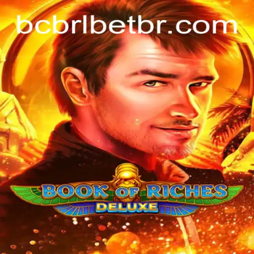 BookofRichesDeluxe: Exploring the Exciting World of BCBRL.COM Oficial Slots Brasil #1