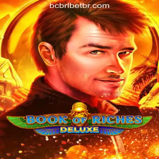 BookofRichesDeluxe: Exploring the Exciting World of BCBRL.COM Oficial Slots Brasil #1